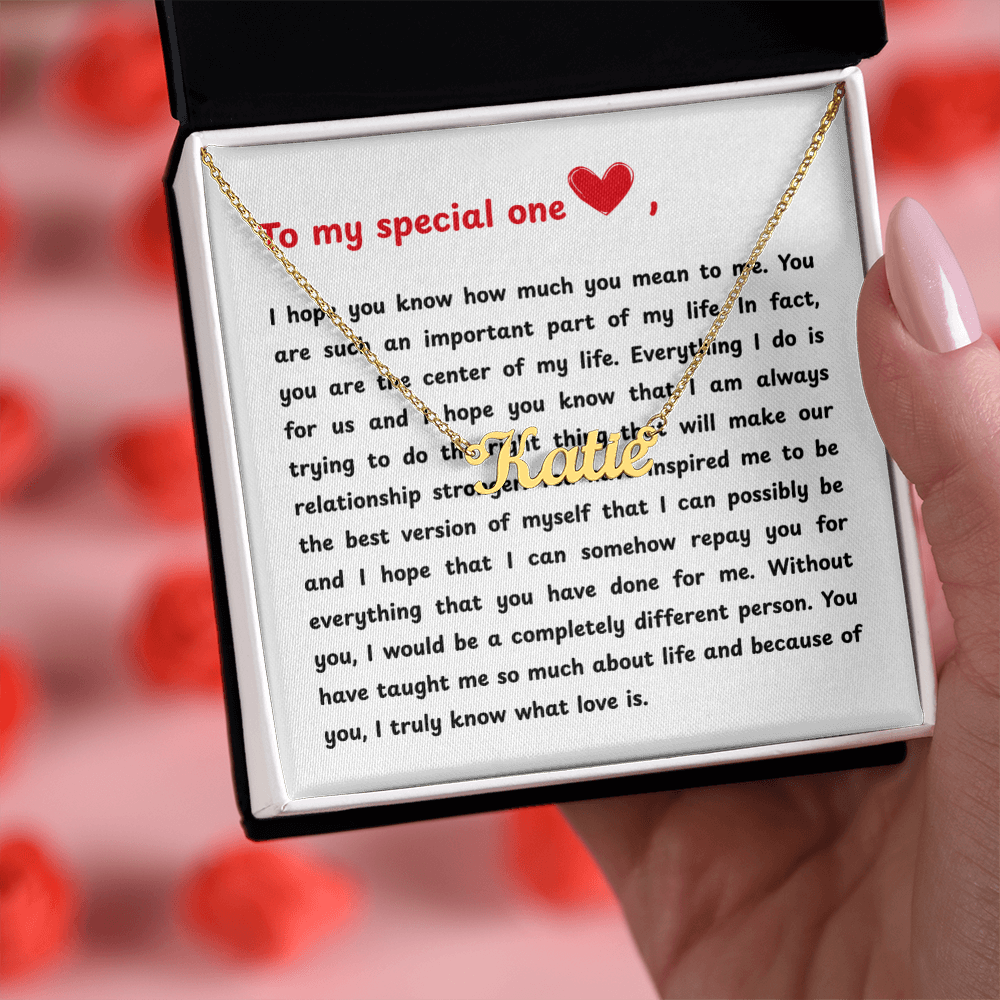 Custom Name Necklace To My Special One