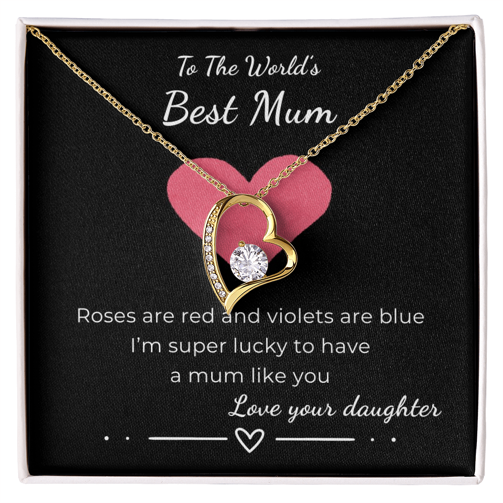 To The World's Best Mum Forever Love Necklace