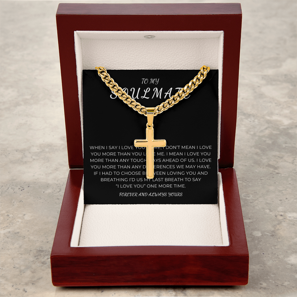 Personalized To My Soulmate Cross with Cuban Link Chain