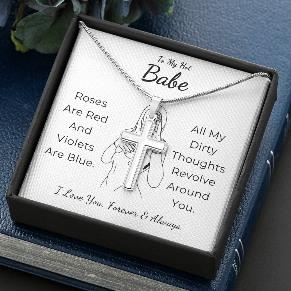 To My Hot Babe Artisan Cross Necklace with Snake Chain