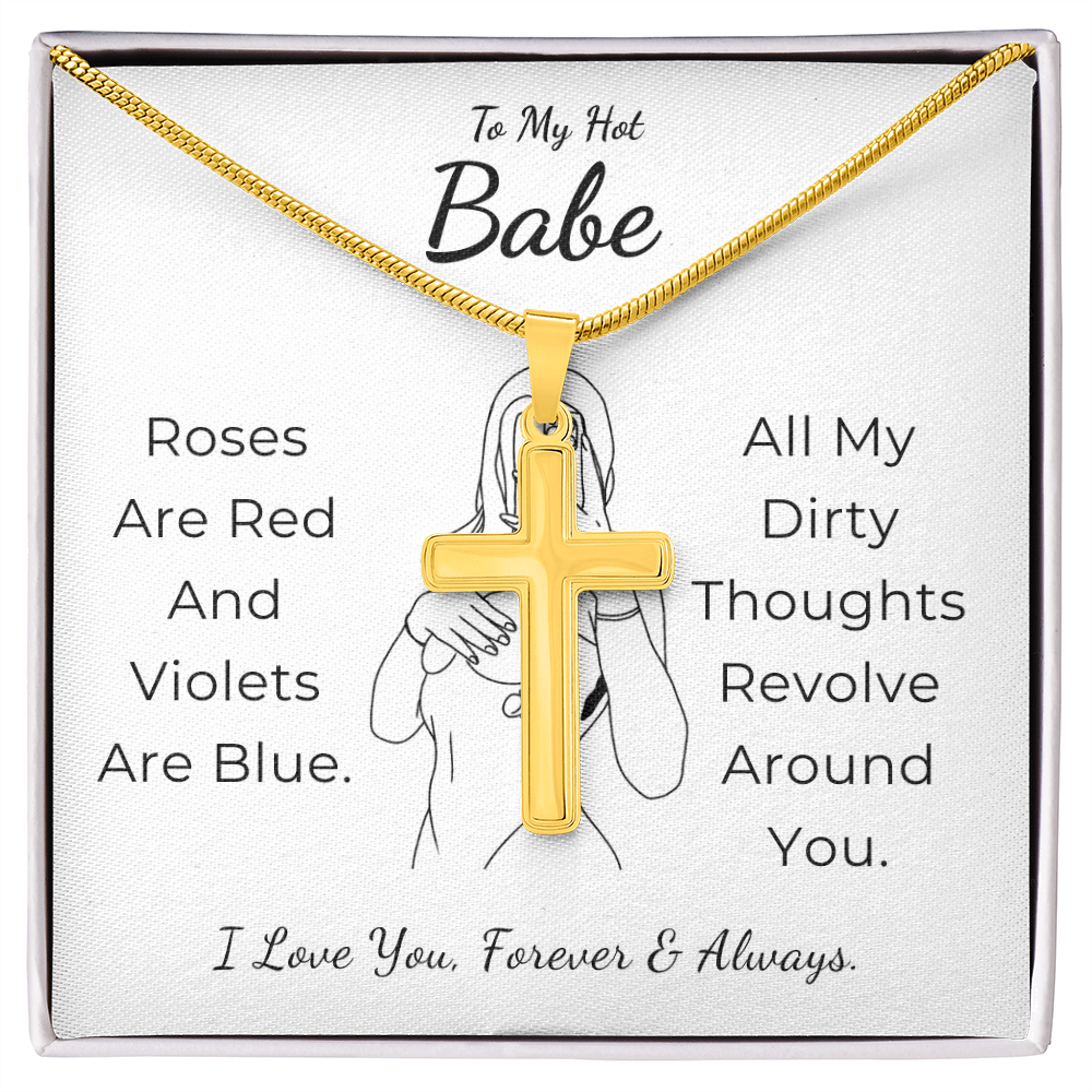 To My Hot Babe Artisan Cross Necklace with Snake Chain