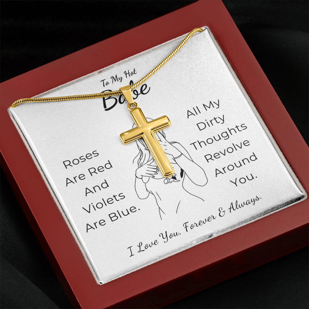 To My Hot Babe Artisan Cross Necklace with Snake Chain