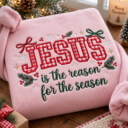 Jesus Is the Reason for the Season Embroidered Sweatshirt, Christian Christmas Gingham Pullover - DL05061026