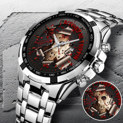 Halloween Horror Movies Bitches Are Trippin Personalized Quartz Watch