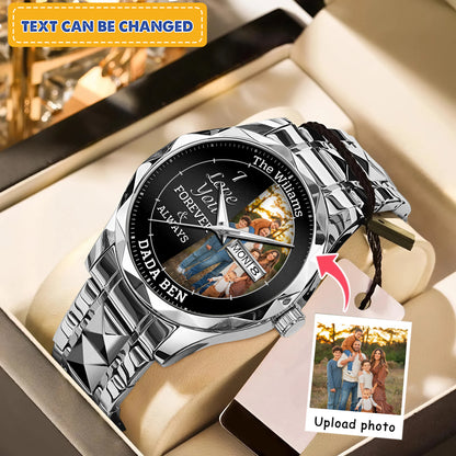 Personalized Family Photo I Love You Forever & Always Watch Father's Day Gift For Dad