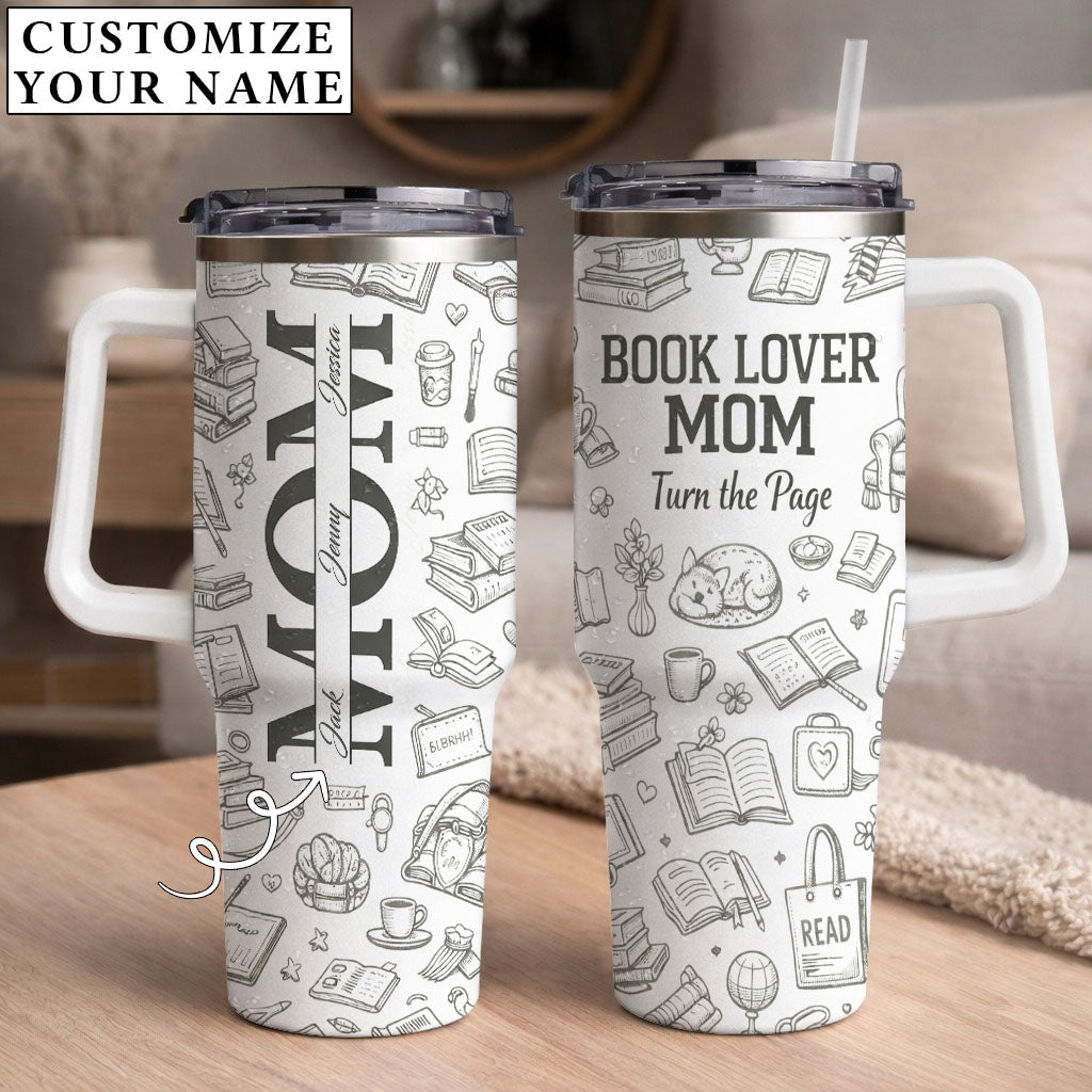 Book Lovers Mom Turn The Pages - Personalized 40oz Tumbler