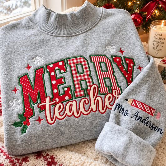 Merry Teacher Christmas Sweatshirt, Embroidered Patchwork Lettering, Burgundy Holiday Pullover, Teacher Appreciation Gift - DL10061026