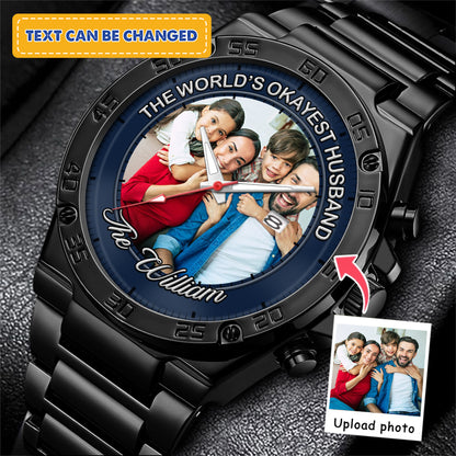 The World's Okayest Husband Personalized Photo Watch