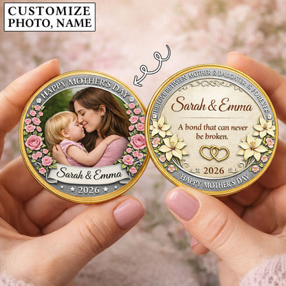 Mother's Day The Love Between Mother & Daughter Printed Commemorative Coin