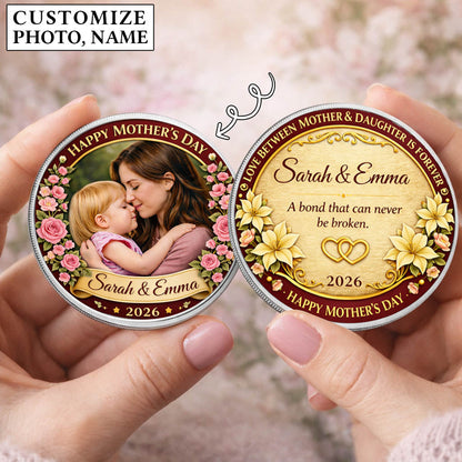 Mother's Day The Love Between Mother & Daughter Printed Commemorative Coin