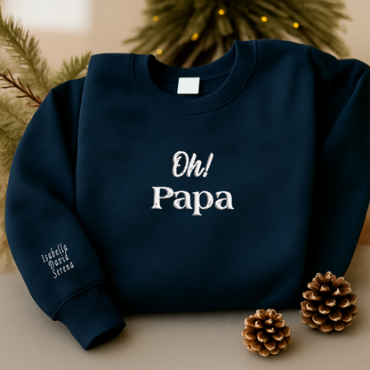 Personalized Oh Mama Oh Papa Oh Babe Hoodie Sweatshirt T-Shirt