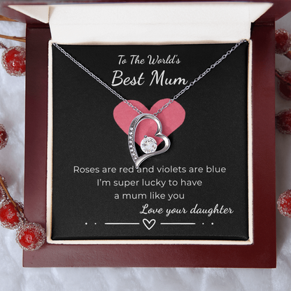 To The World's Best Mum Forever Love Necklace
