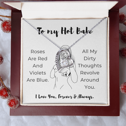 To My Hot Babe Forever Love Necklace