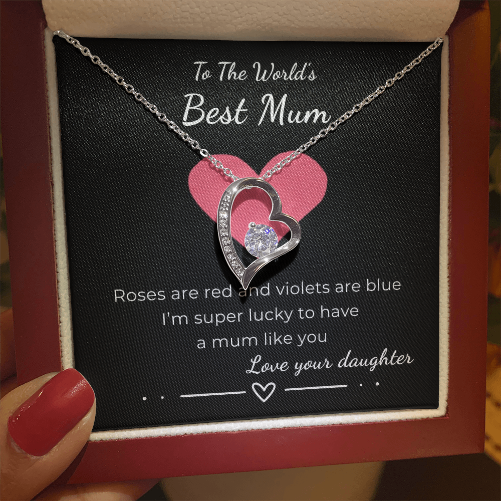 To The World's Best Mum Forever Love Necklace