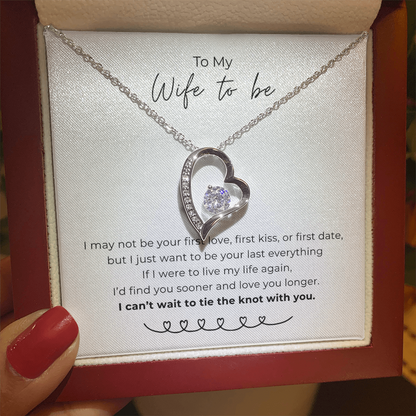 To My Wife To Be Forever Love Necklace