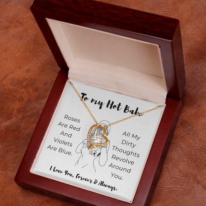 To My Hot Babe Forever Love Necklace