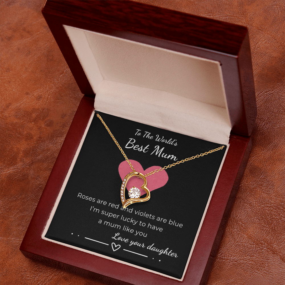 To The World's Best Mum Forever Love Necklace