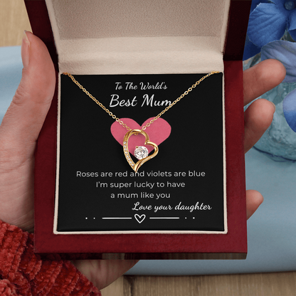 To The World's Best Mum Forever Love Necklace