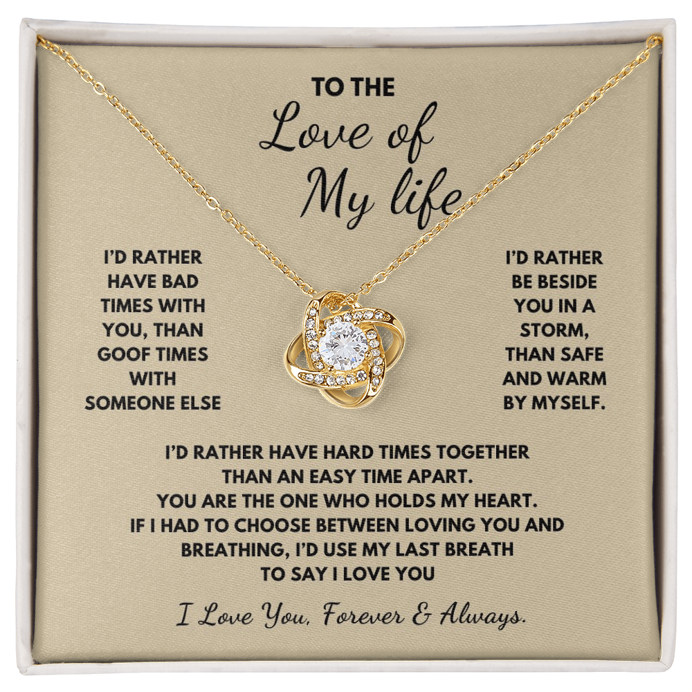 To The Love of My Life Love Knot Necklace