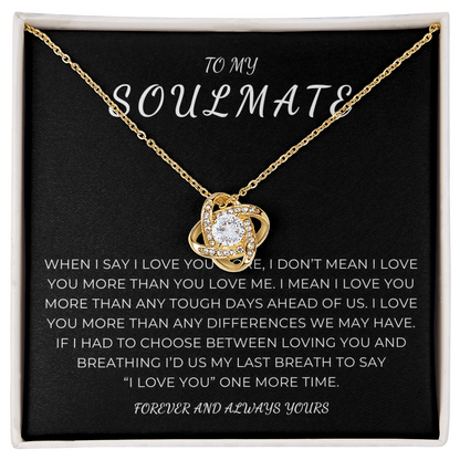 To My Soulmate Love Knot Necklace