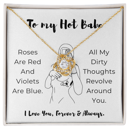 To My Hot Babe Love Knot Necklace