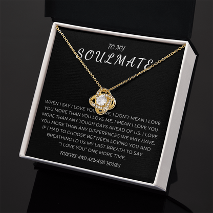 To My Soulmate Love Knot Necklace