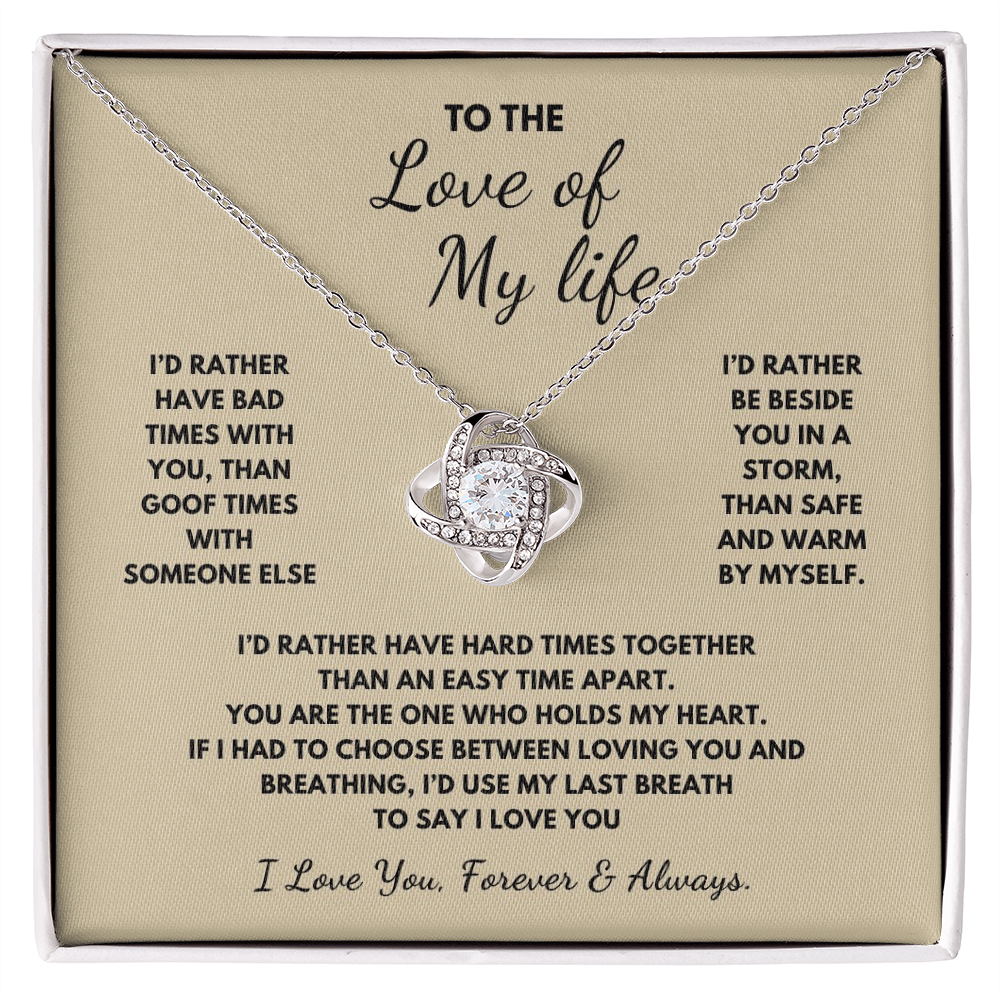 To The Love of My Life Love Knot Necklace