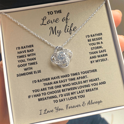 To The Love of My Life Love Knot Necklace