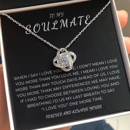 To My Soulmate Love Knot Necklace