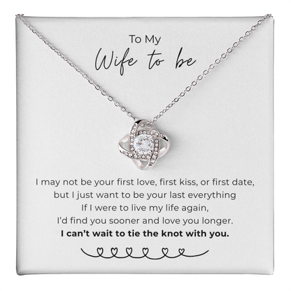 To My Wife To Be Love Knot Necklace