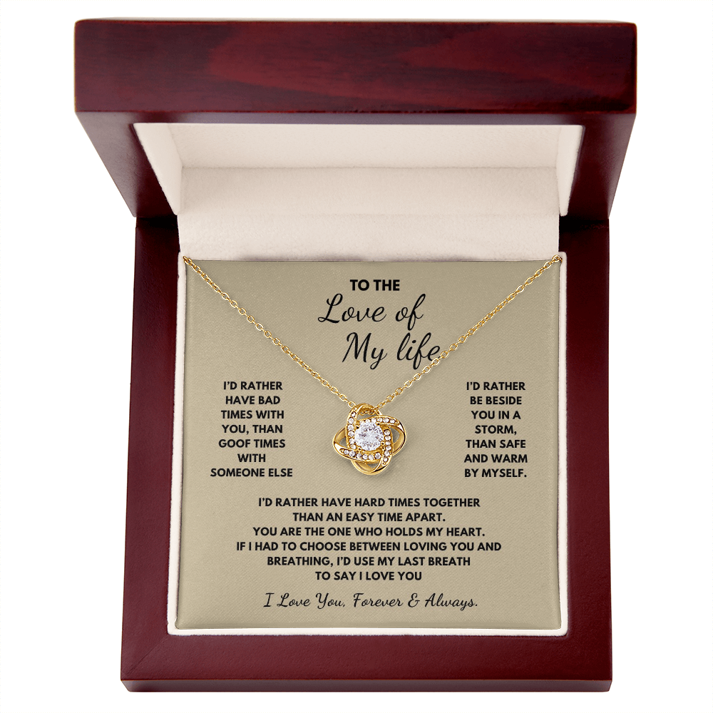 To The Love of My Life Love Knot Necklace