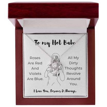 To My Hot Babe Love Knot Necklace