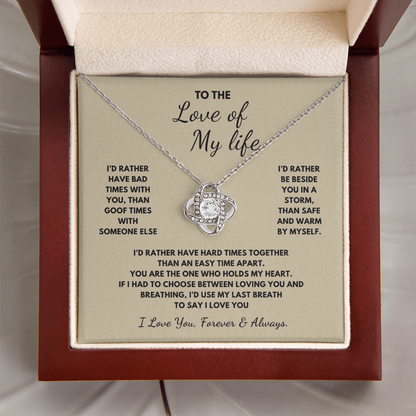 To The Love of My Life Love Knot Necklace