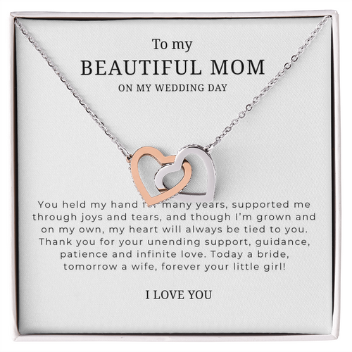 To My Beautiful Mom On My Wedding Day Interlocking Hearts Necklace