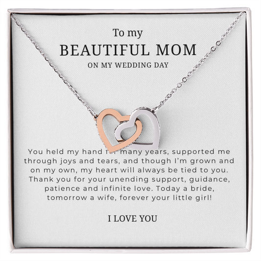 To My Beautiful Mom On My Wedding Day Interlocking Hearts Necklace