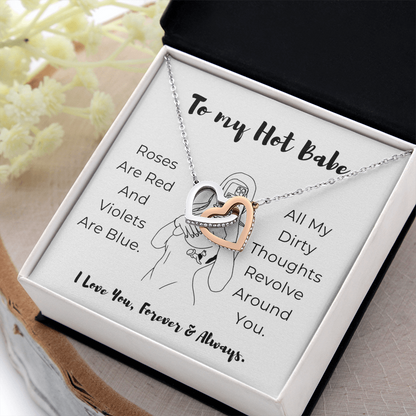 To My Hot Babe Interlocking Hearts Necklace