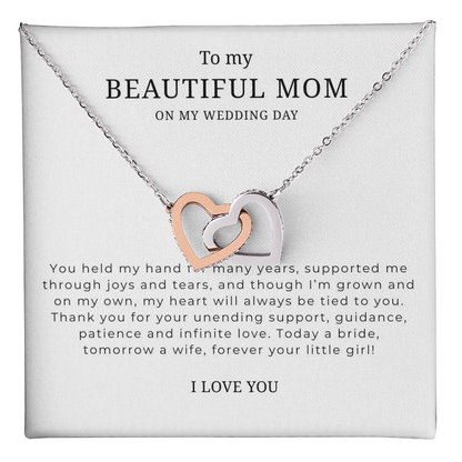To My Beautiful Mom On My Wedding Day Interlocking Hearts Necklace