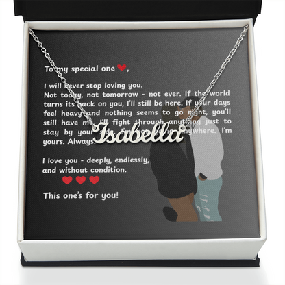 Custom To My Special One Name Necklace