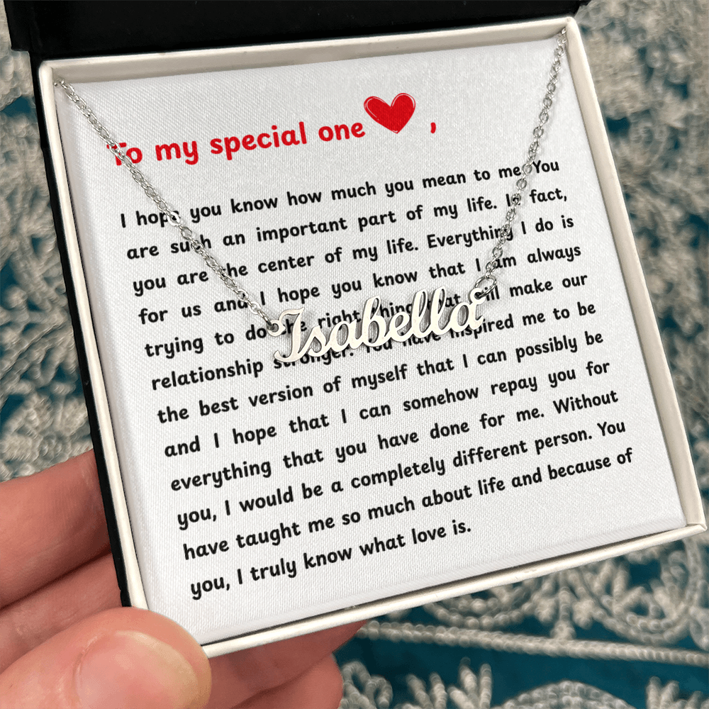 Custom Name Necklace To My Special One