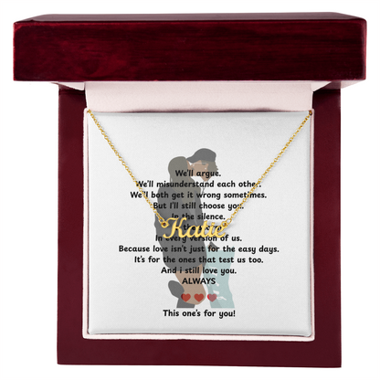 Custom This One's For You Name Necklace