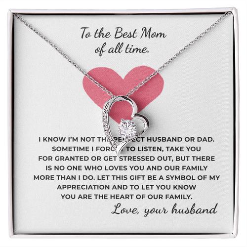 To The Best Mom of All TIme Forever Love Necklace