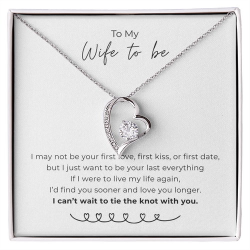 To My Wife To Be Forever Love Necklace