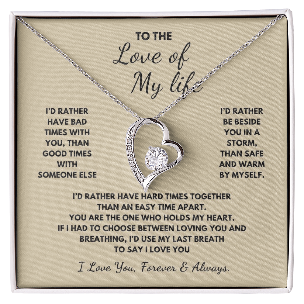 To The Love of My Life  Forever Love Necklace