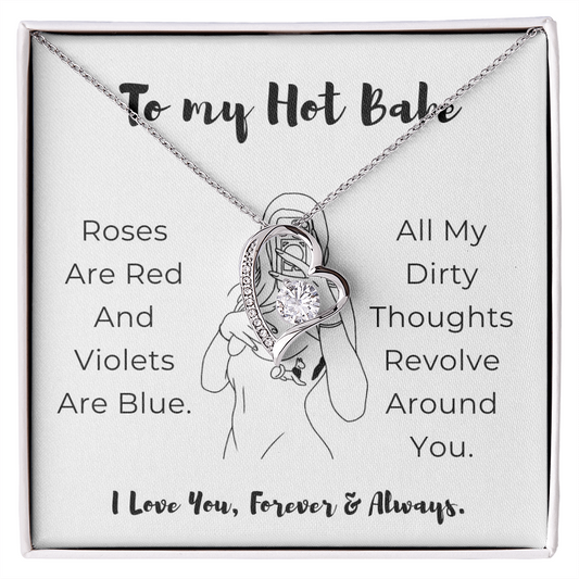 To My Hot Babe Forever Love Necklace