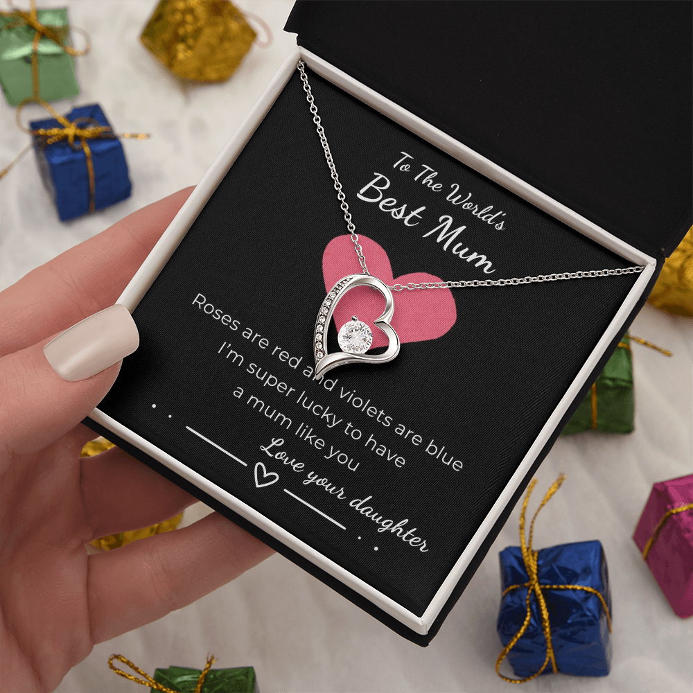 To The World's Best Mum Forever Love Necklace