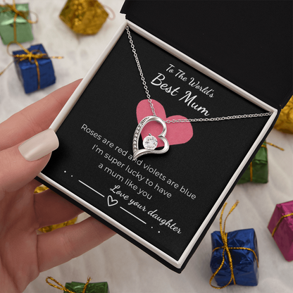 To The World's Best Mum Forever Love Necklace