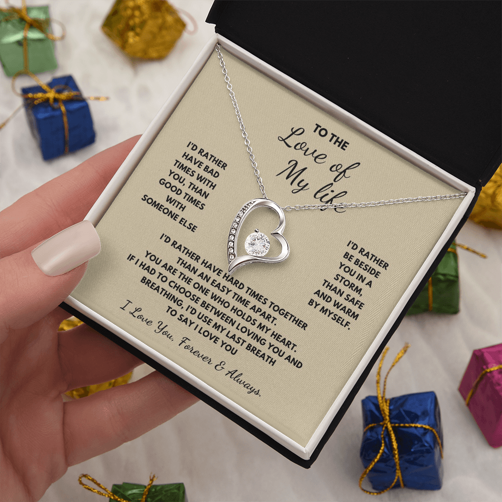 To The Love of My Life  Forever Love Necklace