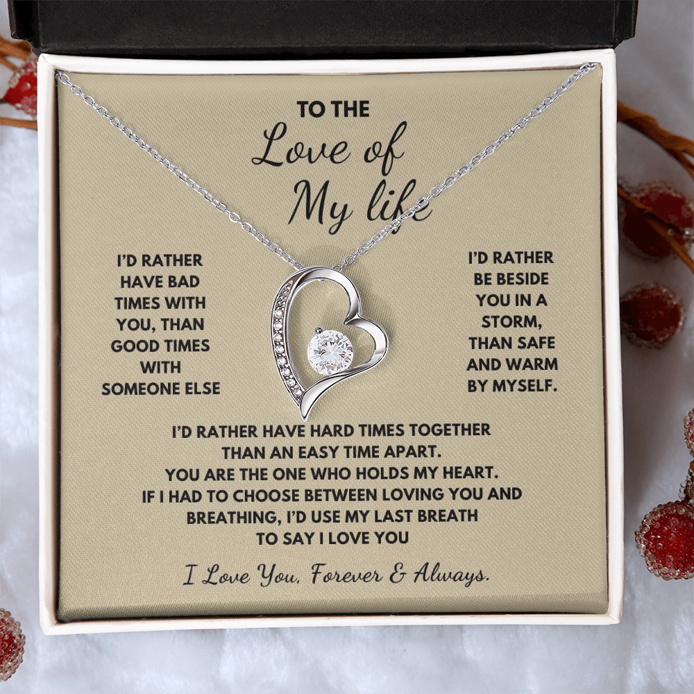 To The Love of My Life  Forever Love Necklace