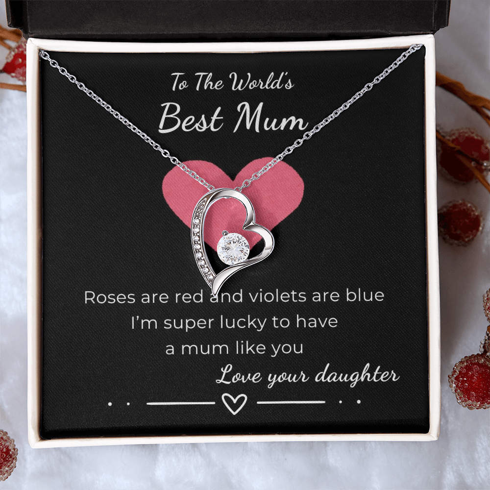 To The World's Best Mum Forever Love Necklace