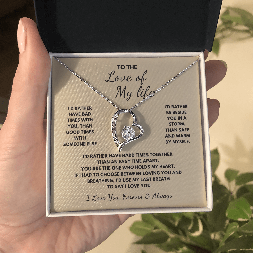To The Love of My Life  Forever Love Necklace